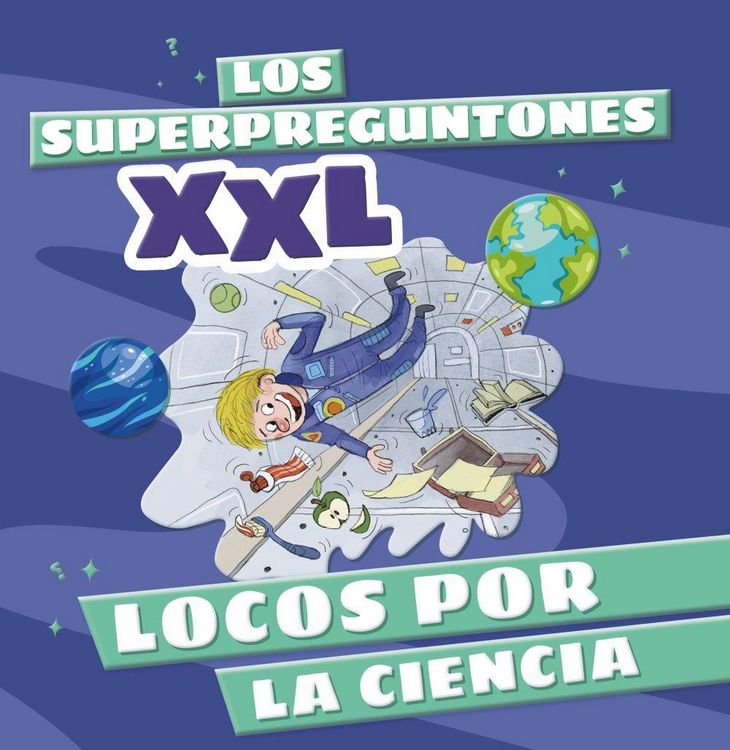 Produktbild: Los Superpreguntones XXL. Locos por la ciencia