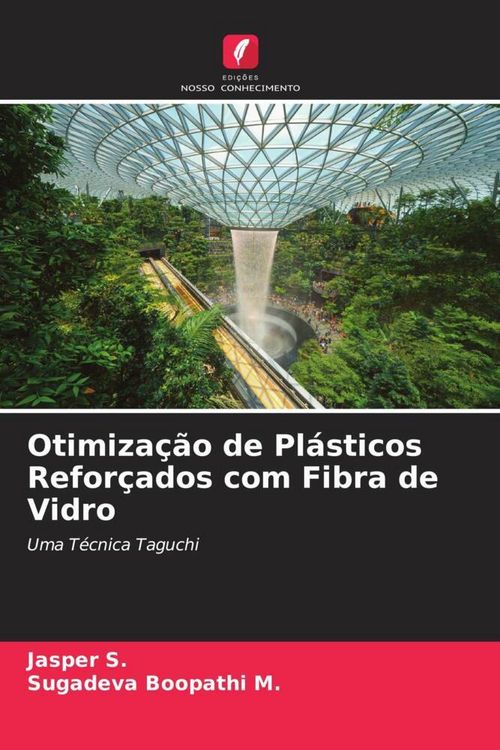 Produktbild: Otimiza&ccedil;&atilde;o de Pl&aacute;sticos Refor&ccedil;ados com Fibra de Vidro