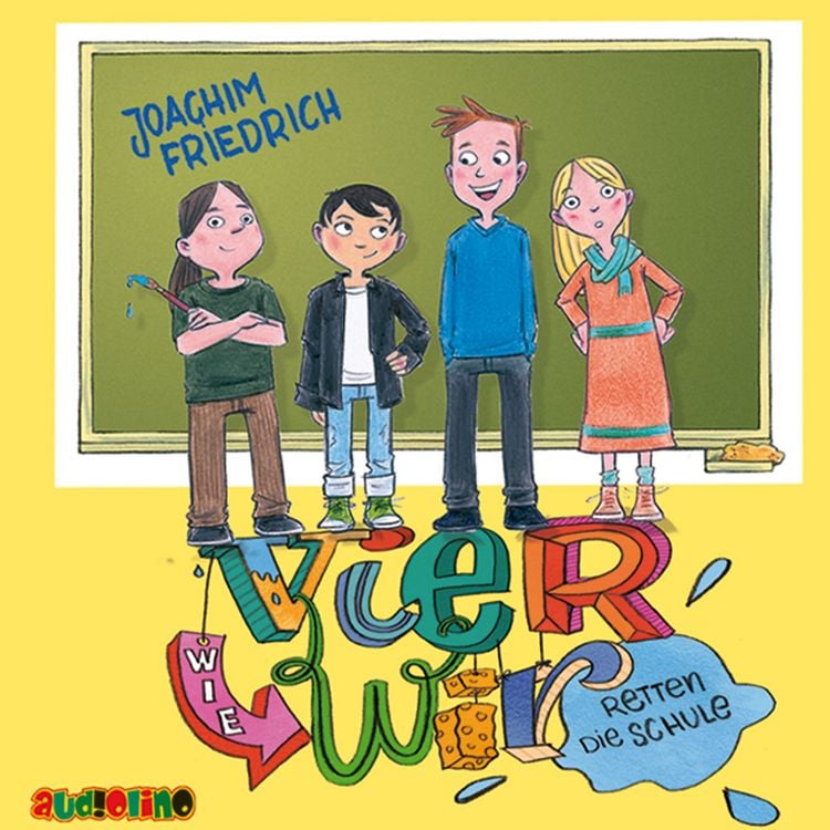Produktbild: Vier wie wir retten die Schule