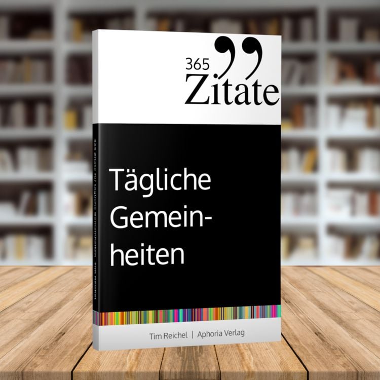 Produktbild: 365 Zitate f&uuml;r t&auml;gliche Gemeinheiten