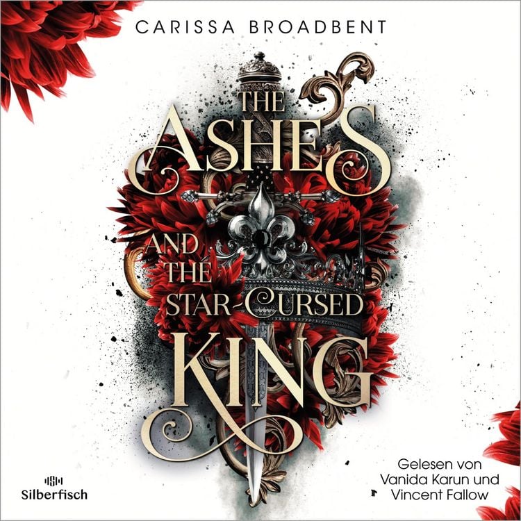 Produktbild: The Ashes and the Star-Cursed King (Crowns of Nyaxia 2)