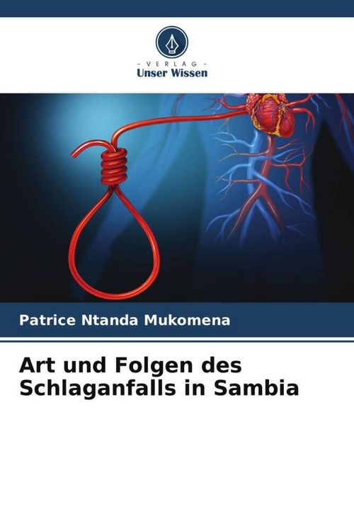 Produktbild: Art und Folgen des Schlaganfalls in Sambia