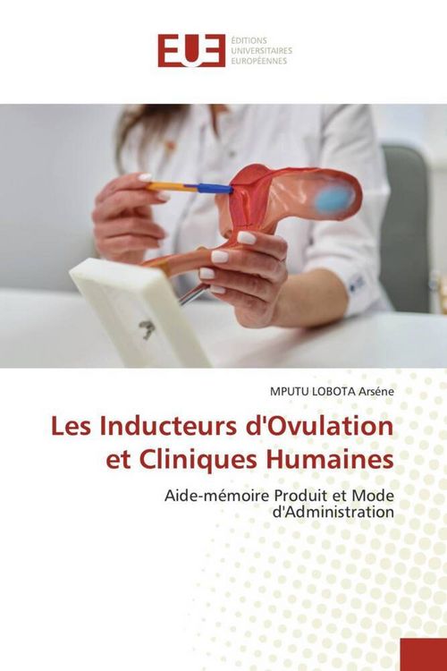 Produktbild: Les Inducteurs d'Ovulation et Cliniques Humaines