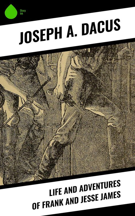 Produktbild: Life and Adventures of Frank and Jesse James