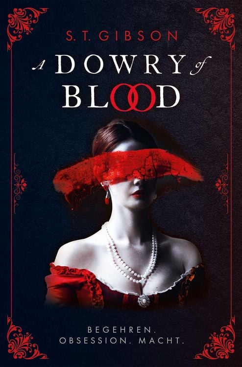 Produktbild: A Dowry of Blood: Begehren. Obsession. Macht.