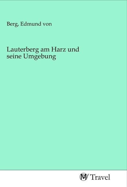 Produktbild: Lauterberg am Harz und seine Umgebung