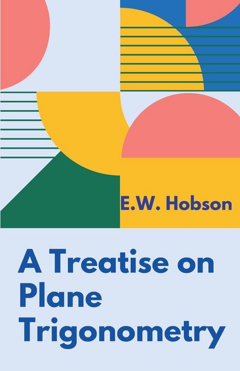 Produktbild: A Treatise on Plane Trigonometry