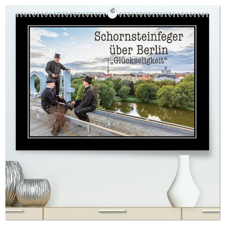 Produktbild: Schornsteinfeger &uuml;ber Berlin - Gl&uuml;ckseligkeit (hochwertiger Premium Wandkalender 2026 DIN A2 quer), Kunstdruck in Hochglanz