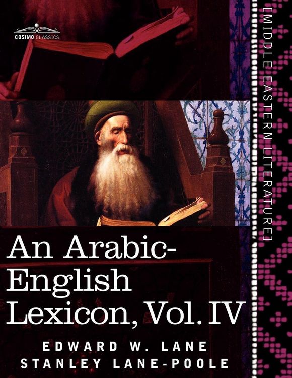 Produktbild: An Arabic-English Lexicon (in Eight Volumes), Vol. IV