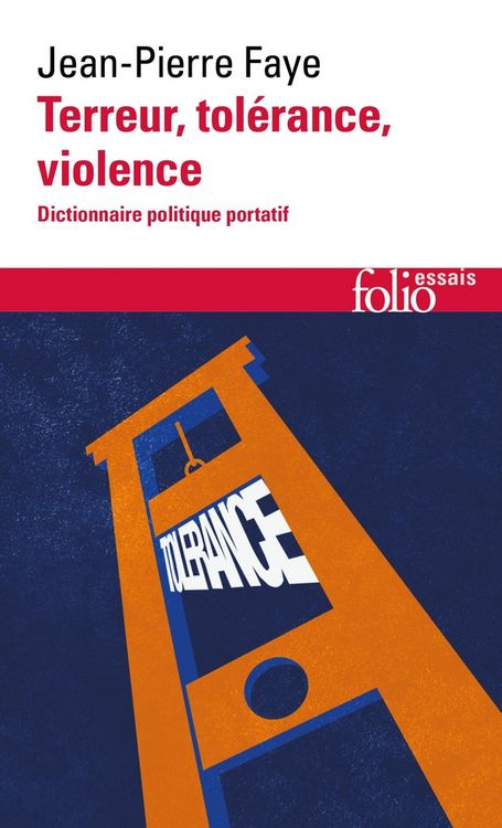 Produktbild: Terreur, tol&eacute;rance, violence : dictionnaire politique portatif