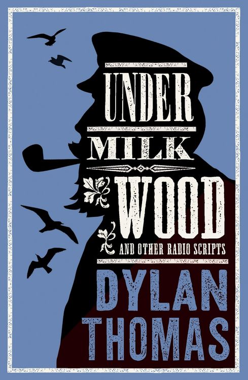 Produktbild: Under Milk Wood and Other Radio Scripts