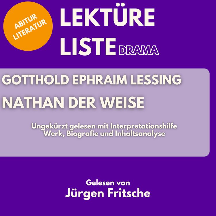 Produktbild: Gotthold Ephraim Lessing: Nathan der Weise. Ungek&uuml;rzt gelesen mit Interpretationshilfe