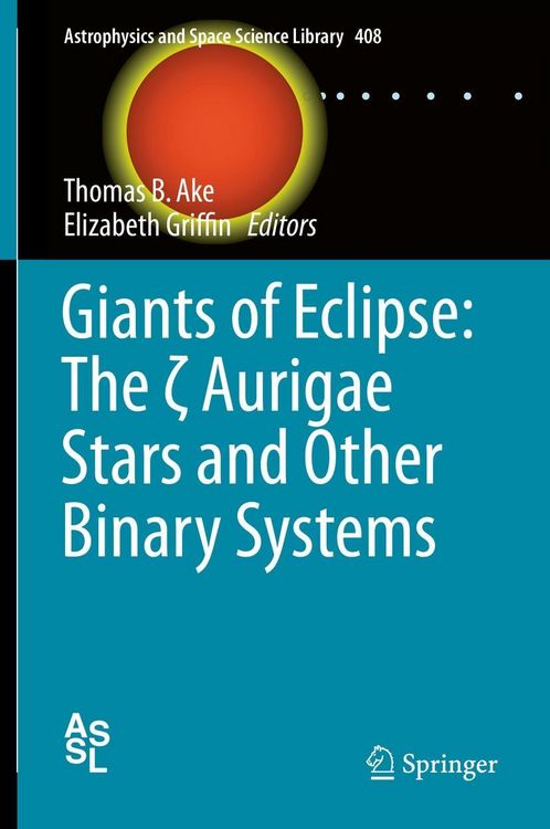 Produktbild: Giants of Eclipse: The &iquest; Aurigae Stars and Other Binary Systems