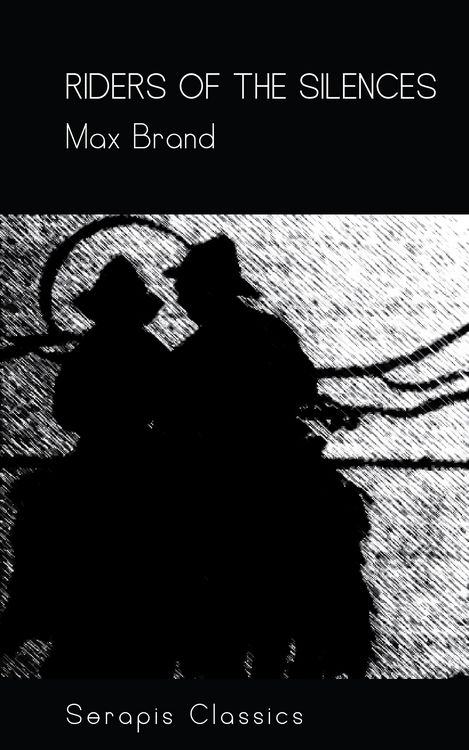 Produktbild: Riders of the Silences (Serapis Classics)