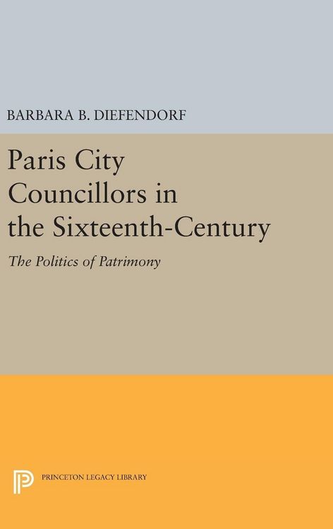Produktbild: Paris City Councillors in the Sixteenth-Century