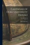 Produktbild: Calendar of Duke University [serial]; 1938/39-1939/40