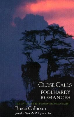 Produktbild: Close Calls and Foolhardy Romances