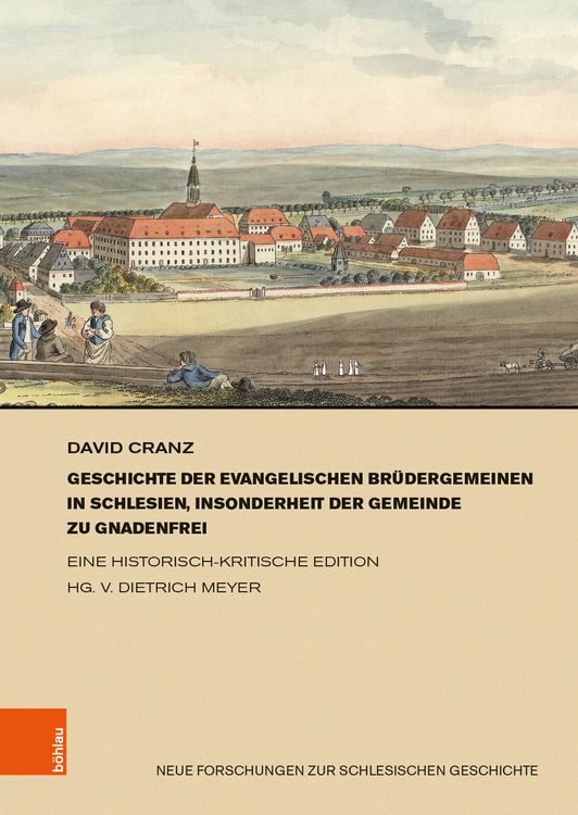 Produktbild: Geschichte der evangelischen Br&uuml;dergemeinen in Schlesien, insonderheit der Gemeinde zu Gnadenfrei