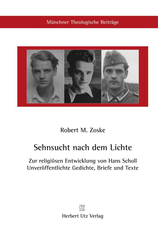 Produktbild: Sehnsucht nach dem Lichte - Zur religi&ouml;sen Entwicklung von Hans Scholl