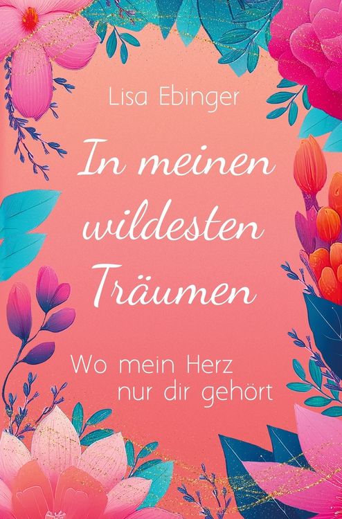 Produktbild: In meinen wildesten Tr&auml;umen