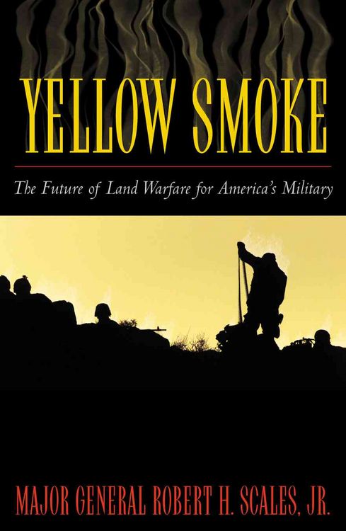 Produktbild: Yellow Smoke: The Future of Land Warfare for America's Military