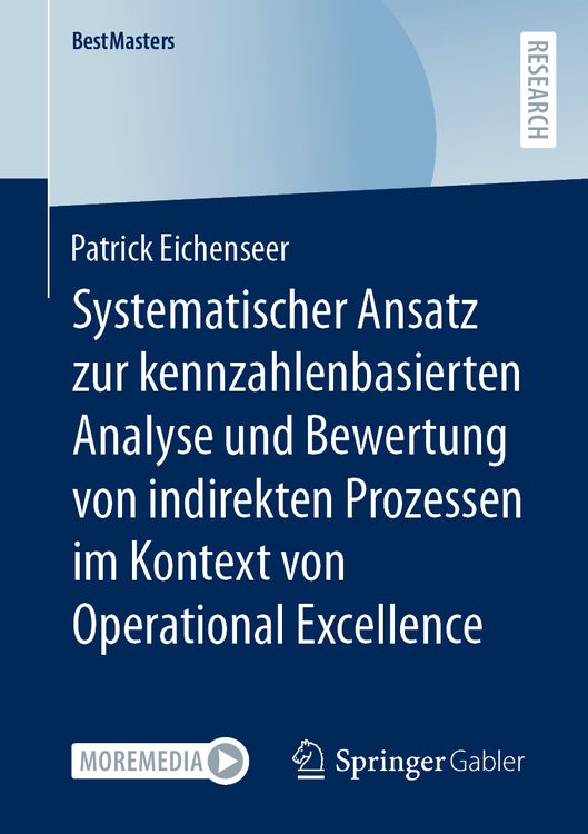 Produktbild: Systematischer Ansatz zur kennzahlenbasierten Analyse und Bewertung von indirekten Prozessen im Kontext von Operational Excellence