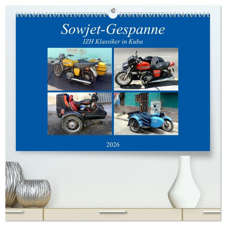 Produktbild: Sowjet-Gespanne - IZH Klassiker in Kuba (hochwertiger Premium Wandkalender 2026 DIN A2 quer), Kunstdruck in Hochglanz