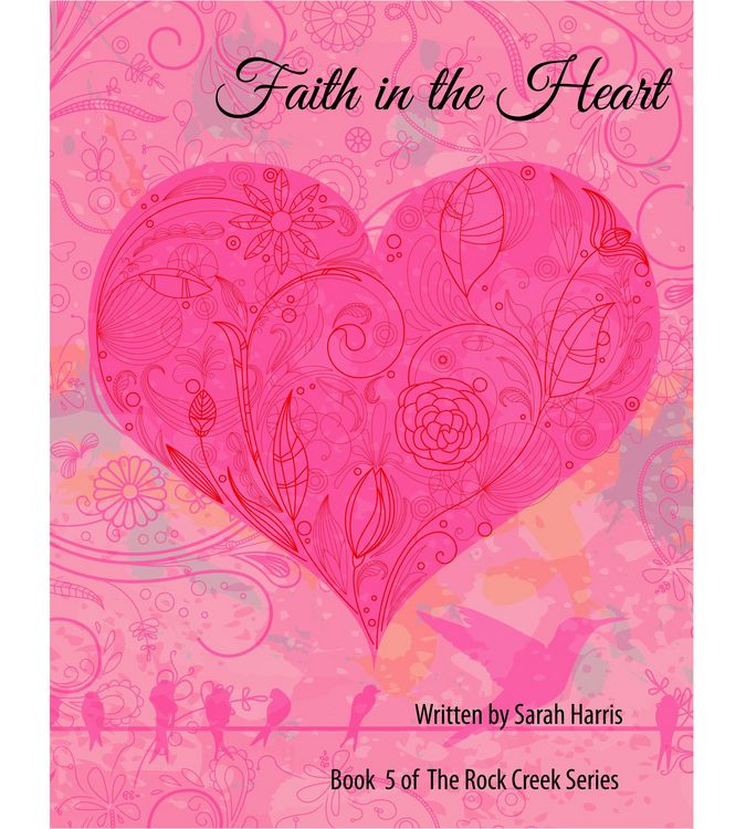 Produktbild: Faith in the Heart (Rock Creek, #5)