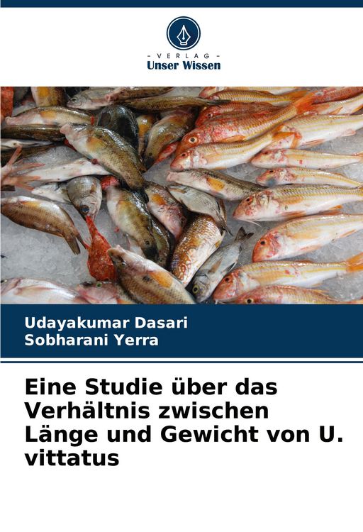 Produktbild: Eine Studie &uuml;ber das Verh&auml;ltnis zwischen L&auml;nge und Gewicht von U. vittatus