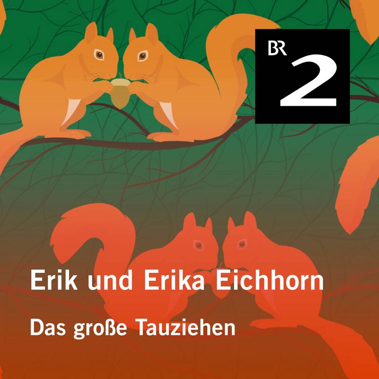Produktbild: Erik und Erika Eichhorn: Das gro&szlig;en Tauziehen