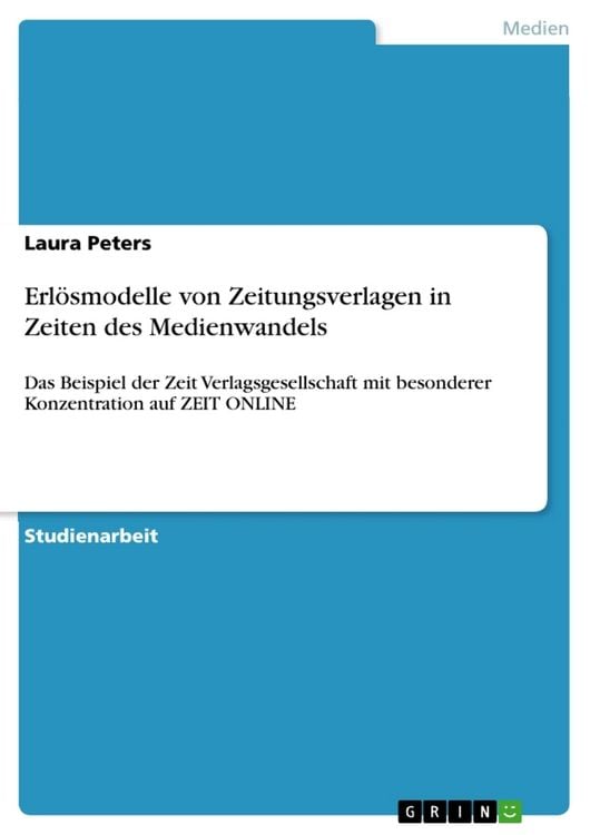 Produktbild: Erl&ouml;smodelle von Zeitungsverlagen in Zeiten des Medienwandels