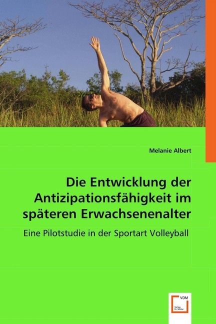 Produktbild: Albert, M: Die Entwicklung der Antizipationsf&auml;higkeit im sp&auml;