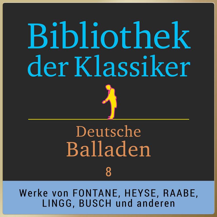 Produktbild: Bibliothek der Klassiker: Deutsche Balladen 8