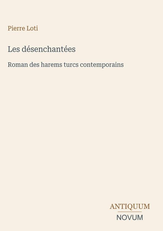 Produktbild: Les d&eacute;senchant&eacute;es