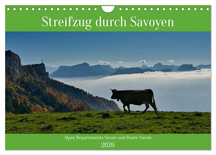 Produktbild: Streifzug durch Savoyen (Wandkalender 2026 DIN A4 quer), CALVENDO Monatskalender