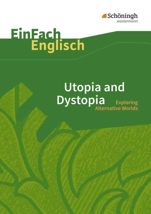 Produktbild: Utopia and Dystopia. EinFach Englisch Textausgaben