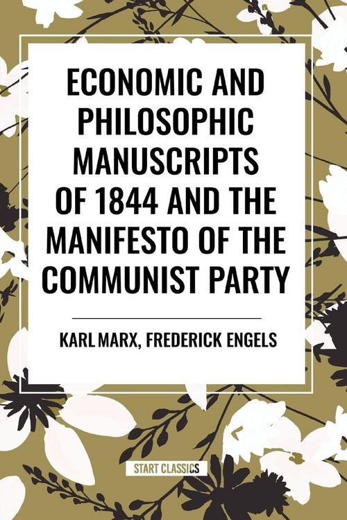 Produktbild: Economic and Philosophic Manuscripts of 1844 and the Manifesto of the Communist Party