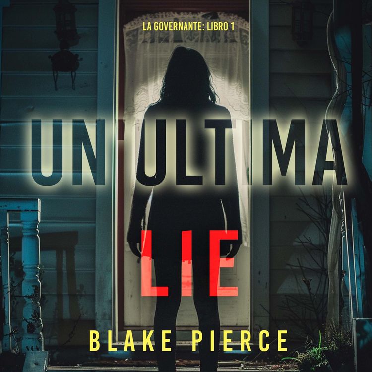 Produktbild: Un'Ultima Menzogna (La Governante: Libro 1)
