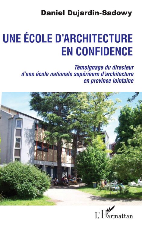 Produktbild: Une &eacute;cole d'architecture en confidence