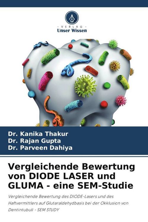 Produktbild: Vergleichende Bewertung von DIODE LASER und GLUMA - eine SEM-Studie