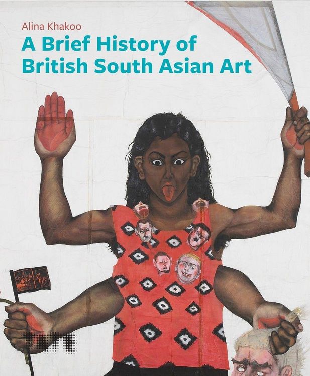 Produktbild: A Brief History of British South Asian Art