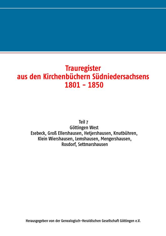 Produktbild: Trauregister aus den Kirchenb&uuml;chern S&uuml;dniedersachsens 1801 - 1850