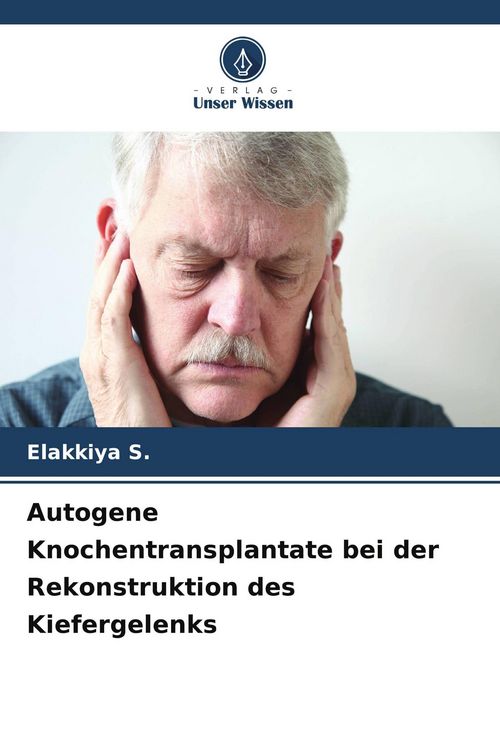 Produktbild: Autogene Knochentransplantate bei der Rekonstruktion des Kiefergelenks