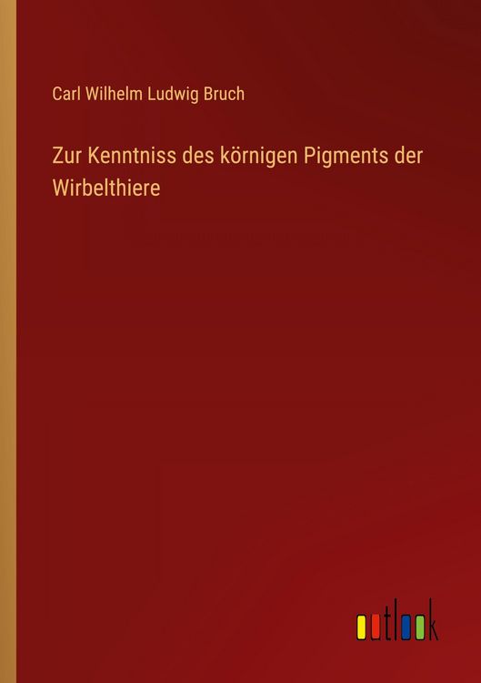 Produktbild: Zur Kenntniss des k&ouml;rnigen Pigments der Wirbelthiere