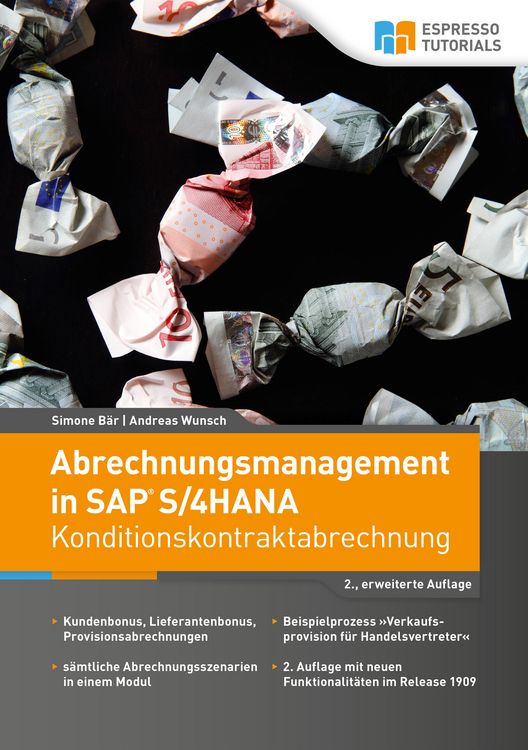 Produktbild: Abrechnungsmanagement in SAP S/4HANA - Konditionskontraktabrechnung (2., erweiterte Auflage)