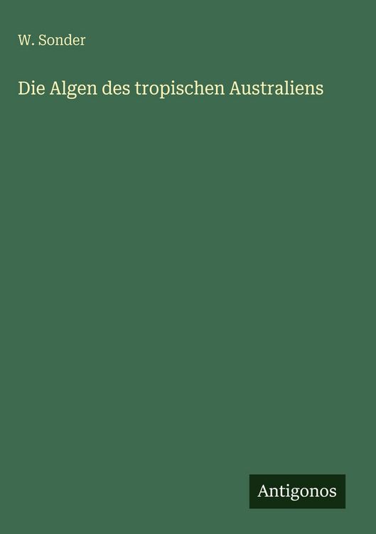 Produktbild: Die Algen des tropischen Australiens