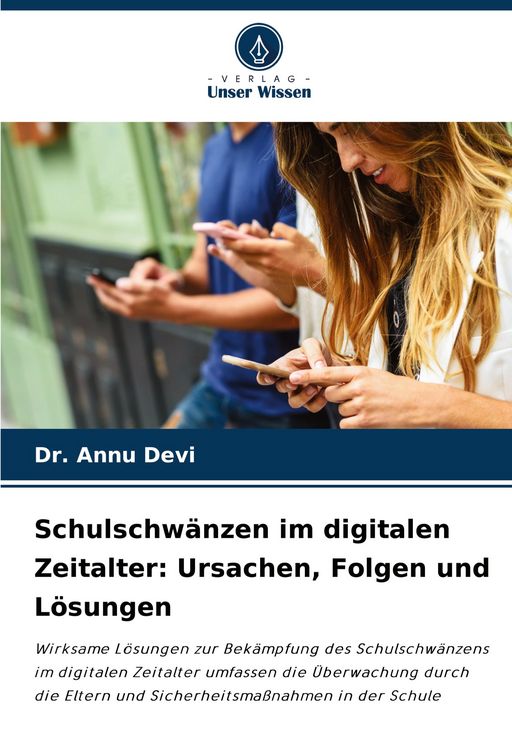 Produktbild: Schulschw&auml;nzen im digitalen Zeitalter: Ursachen, Folgen und L&ouml;sungen