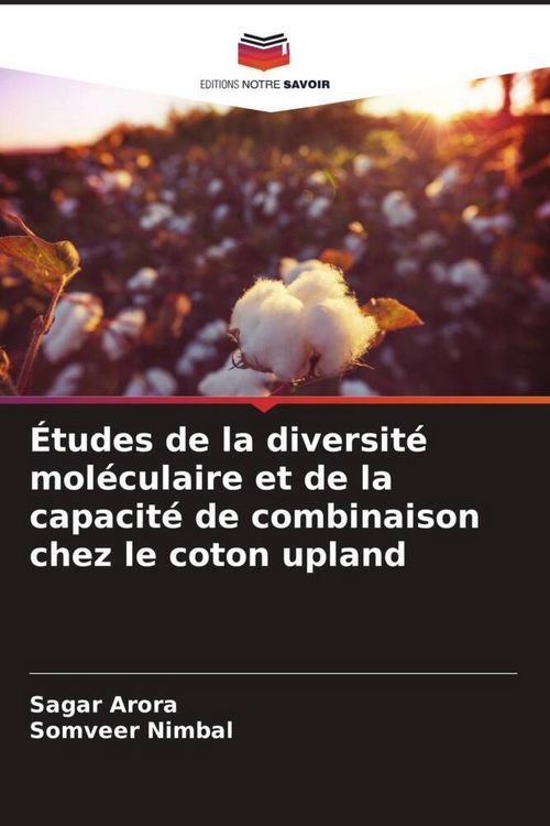 Produktbild: &Eacute;tudes de la diversit&eacute; mol&eacute;culaire et de la capacit&eacute; de combinaison chez le coton upland