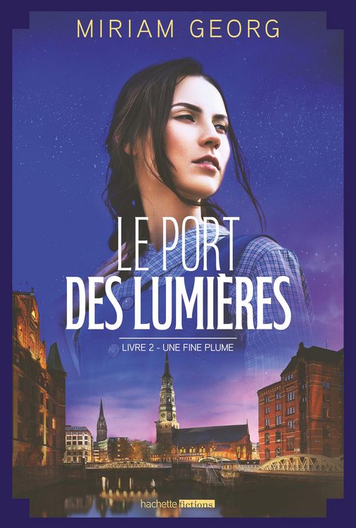 Produktbild: Le Port des lumi&egrave;res - tome 2 - Une fine plume