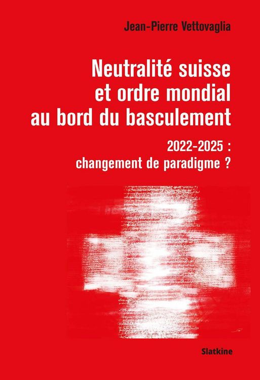 Produktbild: Neutralit&eacute; suisse et ordre mondiale au bord du basculement